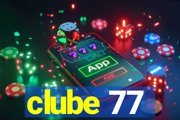 clube 77